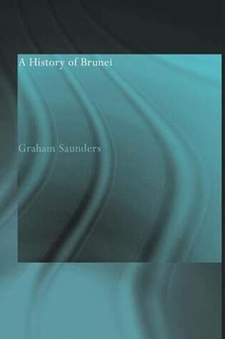 Cover of A History of Brunei