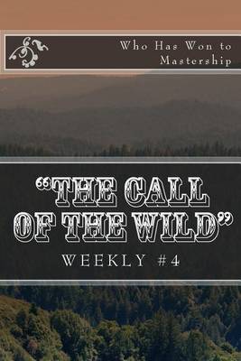 Book cover for "the Call of the Wild" Weekly #4