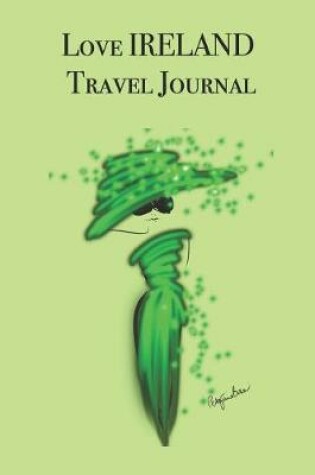 Cover of Love IRELAND Travel Journal