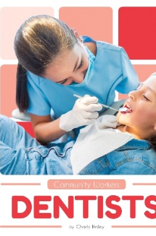 Cover of Community Workers: Dentists