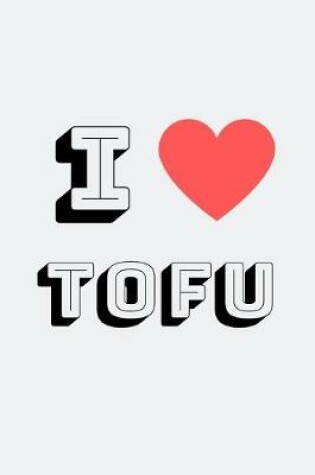 Cover of I heart tofu