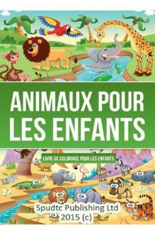 Cover of Animaux pour les enfants