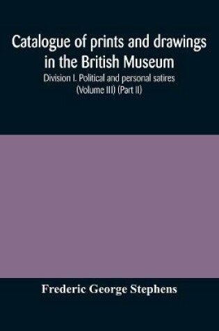 Cover of Catalogue of prints and drawings in the British Museum