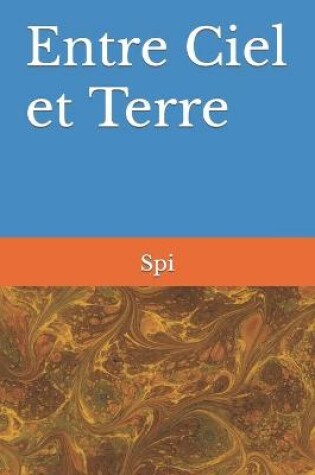 Cover of Entre Ciel et Terre