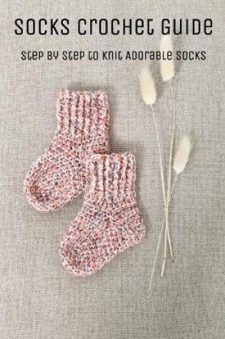 Cover of Socks Crochet Guide