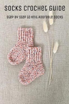 Book cover for Socks Crochet Guide