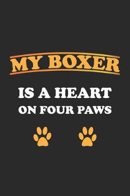 Book cover for My Boxer is a heart on four paws