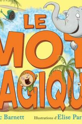 Cover of Le Mot Magique