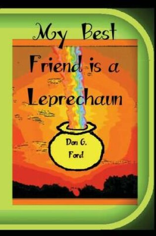 Cover of My Best Friend is a Leprechaun