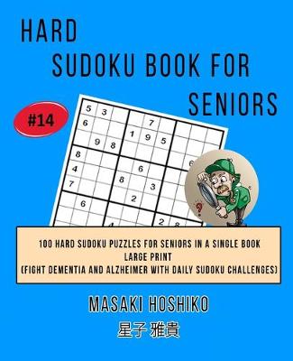 Book cover for Hard Sudoku Book For Seniors # 14