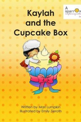 Cover of Kaylah and the Cupcake Box