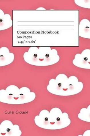 Cover of Cute Clouds Composition Notebook