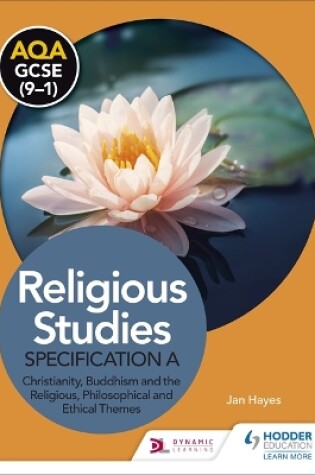 Cover of AQA GCSE (9-1) Religious Studies Specification A: Christianity, Buddhism and the Religious, Philosophical and Ethical Themes