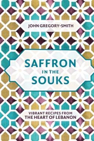 Cover of Saffron in the Souks