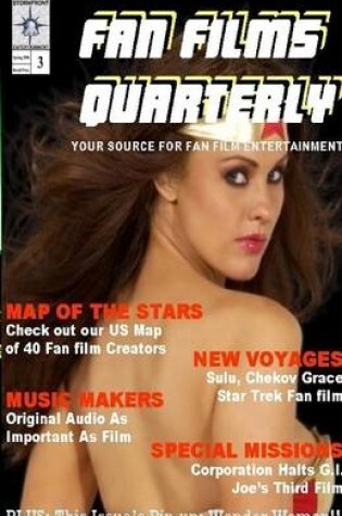 Cover of Fan Films Quarterly: Your Source for Fan Film Entertainment, Issue 3