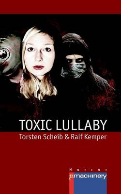 Book cover for Toxic Lullaby