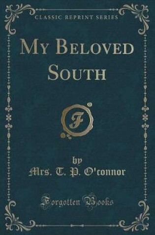 Cover of My Beloved South (Classic Reprint)