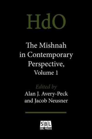 Cover of The Mishnah in Contemporary Perspective, Volume 1