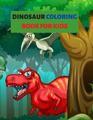 Book cover for Dinosaur Coloring Book for Kids