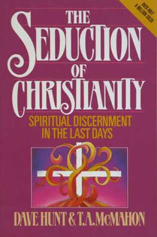 Cover of The Seduction of Christianity