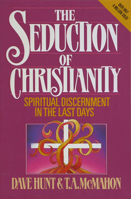 Book cover for The Seduction of Christianity