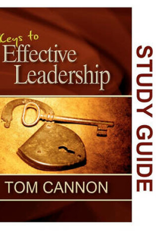 Cover of Keys to Effective Leadership - Study Guide