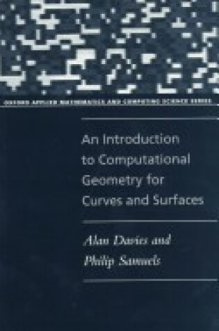 Cover of An Introduction to Computational Geometry for Curves and Surfaces