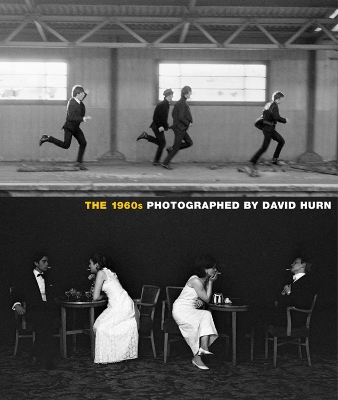 Book cover for The 1960s: Photographed by David Hurn
