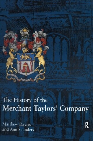 Cover of The History of the Merchant Taylors' Company