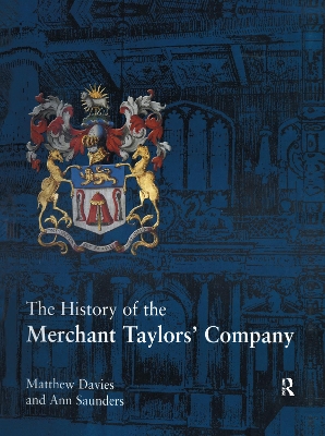 Book cover for The History of the Merchant Taylors' Company