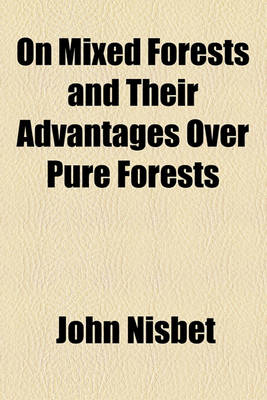 Book cover for On Mixed Forests and Their Advantages Over Pure Forests