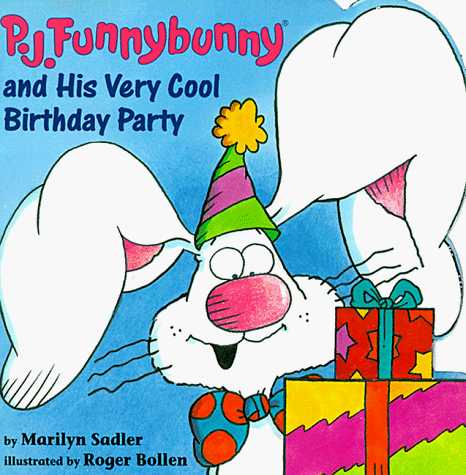 Cover of P.J. Funnybunny and His Very Cool Birthday Party