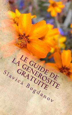 Book cover for Le Guide de La Generosite Gratuite