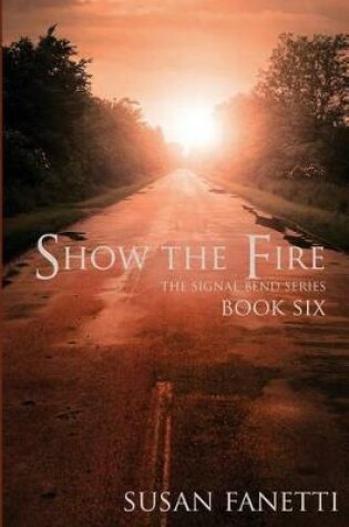 Cover of Show the Fire