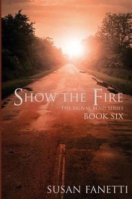 Cover of Show the Fire