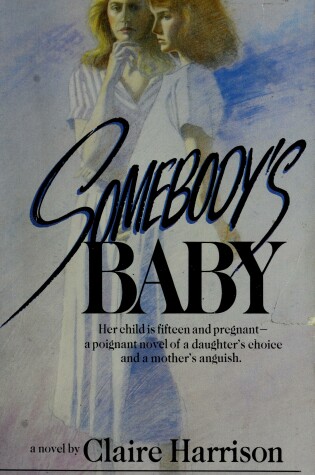 Cover of Harrison Claire : Somebody'S Baby