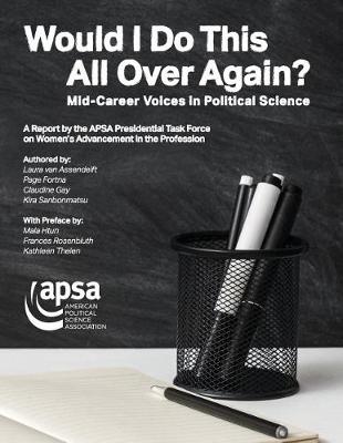 Cover of Would I Do This All Over Again? Mid-Career Voices in Political Science