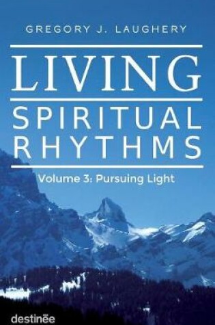 Cover of Living Spiritual Rhythms Volume 3