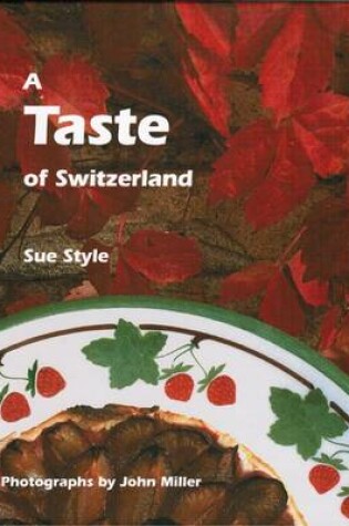 Cover of A Taste of Switzerland