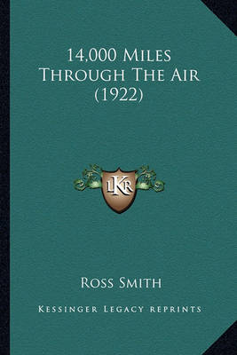 Book cover for 14,000 Miles Through the Air (1922) 14,000 Miles Through the Air (1922)