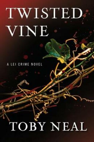Cover of Twisted Vine a Lei Crime Novel