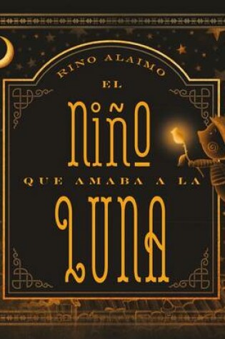 Cover of El Nino Que Amaba a la Luna