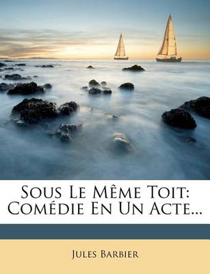 Book cover for Sous Le Meme Toit