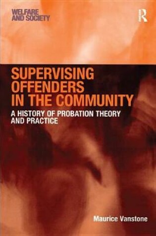 Cover of Supervising Offenders in the Community