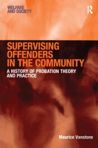 Cover of Supervising Offenders in the Community