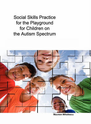 Cover of Social Skills Practice for the Playground for Children on the Autism Spectrum