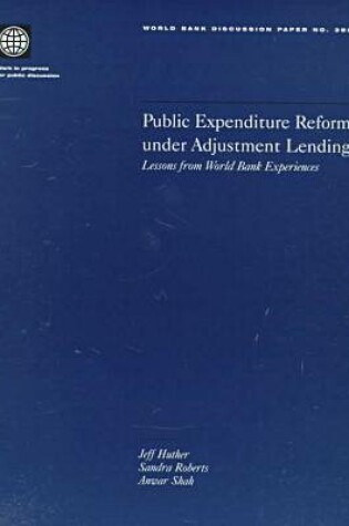 Cover of Public Expenditure Reform Under Adjustment Lending