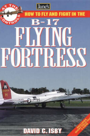 Cover of How to Fly and Fight in the B-17