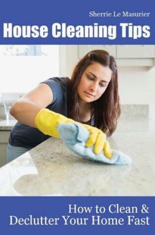 Cover of House Cleaning Tips