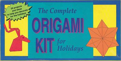 Book cover for The Complete Origami Kit for Holidays-2 Vol. Boxed Set with 80 Sheets of Paper